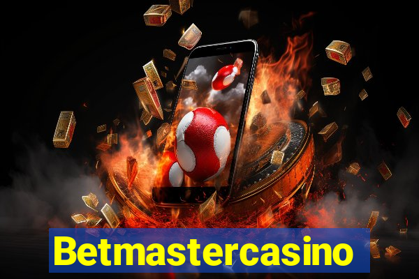 Betmastercasino