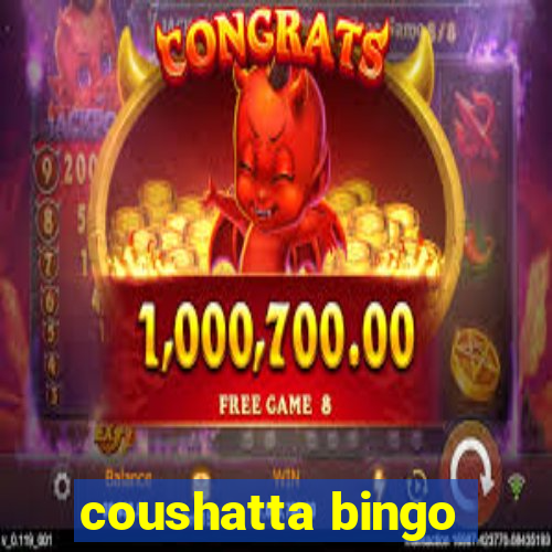 coushatta bingo