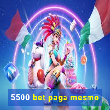 5500 bet paga mesmo