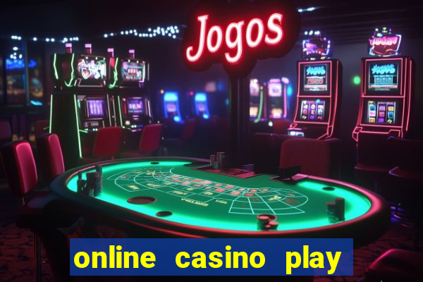 online casino play with real money