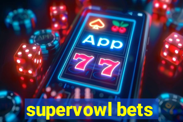 supervowl bets