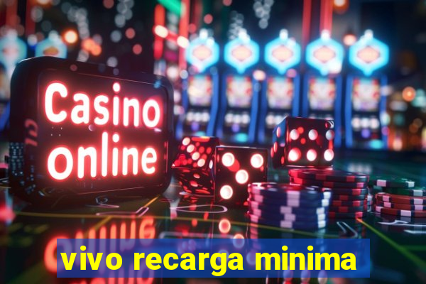 vivo recarga minima