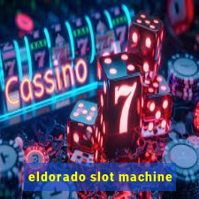 eldorado slot machine