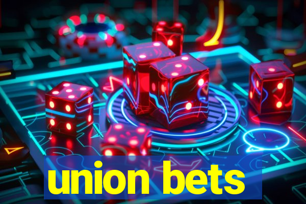 union bets