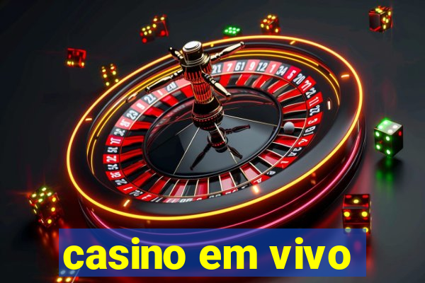 casino em vivo