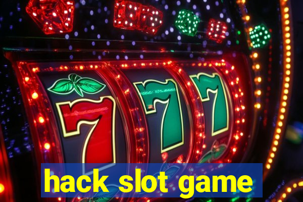 hack slot game