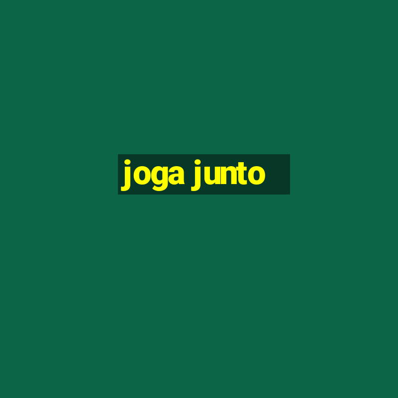 joga junto