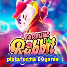 plataforma 80game