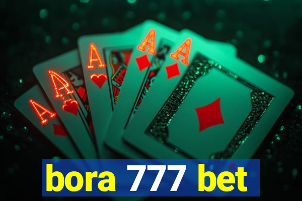 bora 777 bet