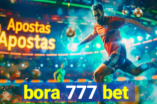 bora 777 bet