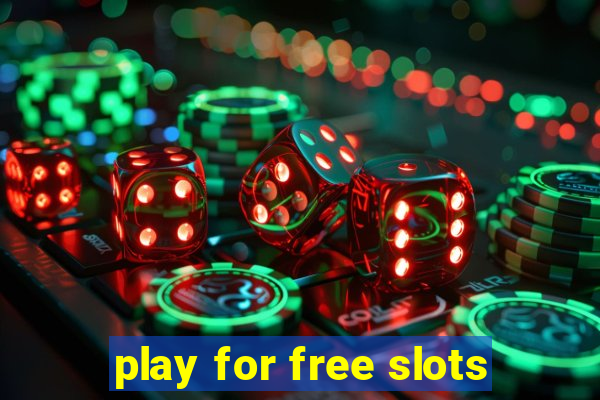 play for free slots