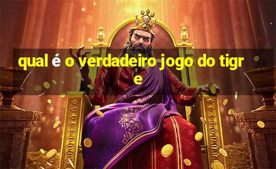 qual é o verdadeiro jogo do tigre