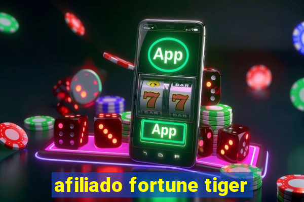 afiliado fortune tiger