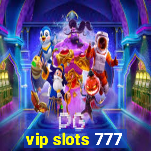 vip slots 777