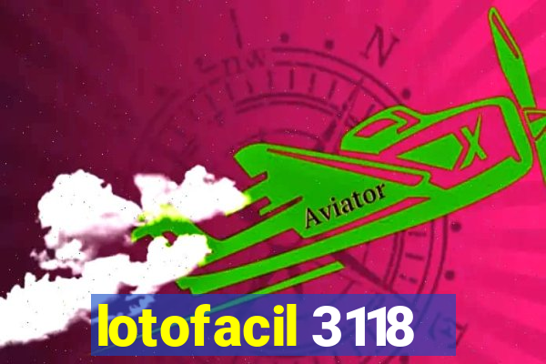 lotofacil 3118