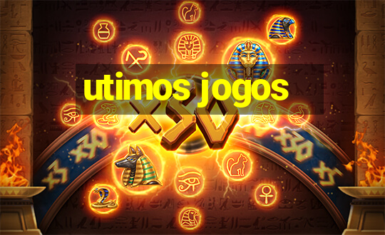 utimos jogos