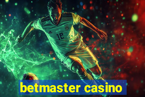 betmaster casino