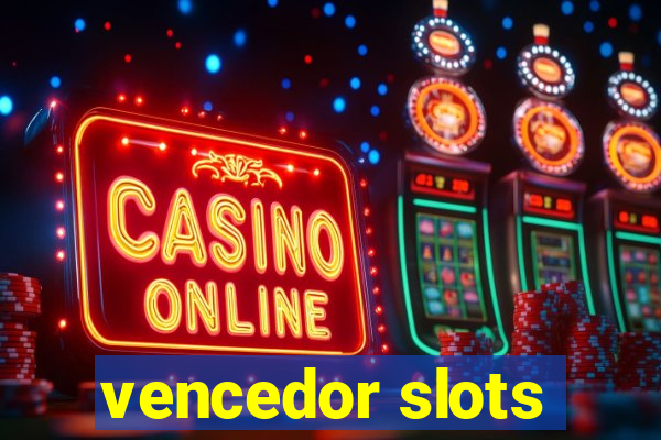 vencedor slots