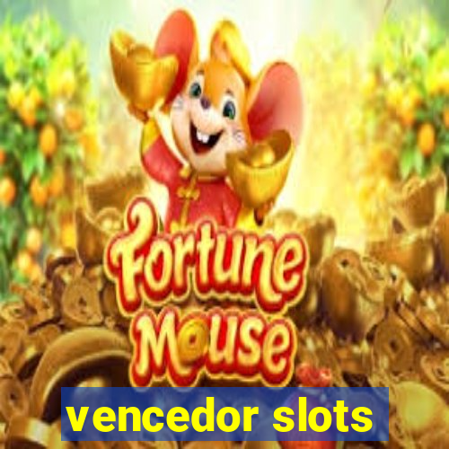 vencedor slots