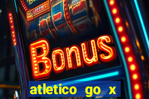 atletico go x athletico pr