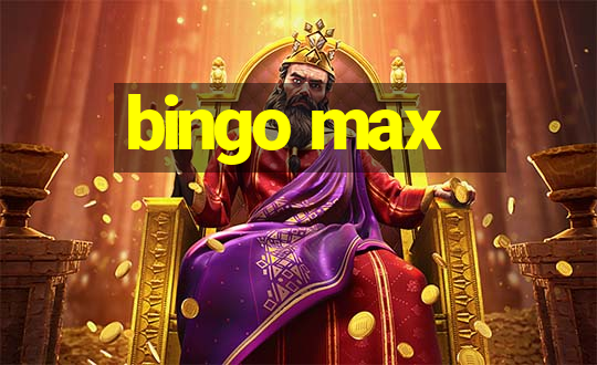 bingo max