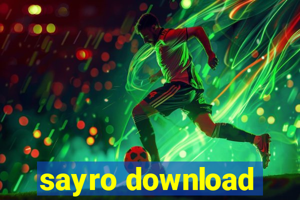 sayro download