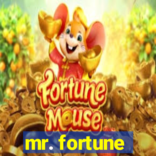 mr. fortune