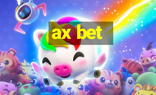 ax bet