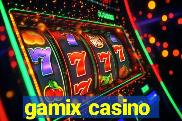 gamix casino