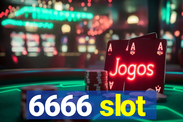 6666 slot