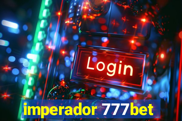 imperador 777bet