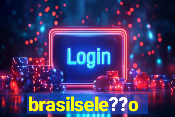 brasilsele??o