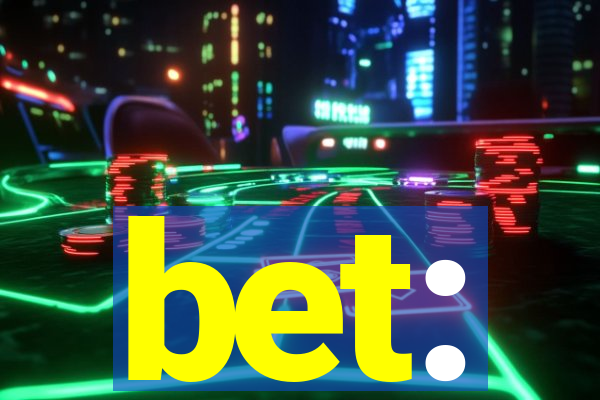 bet: