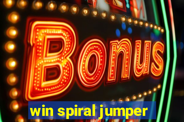 win spiral jumper