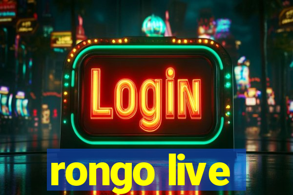 rongo live