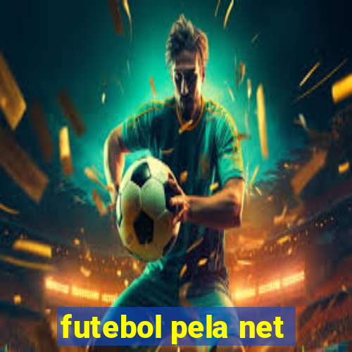 futebol pela net