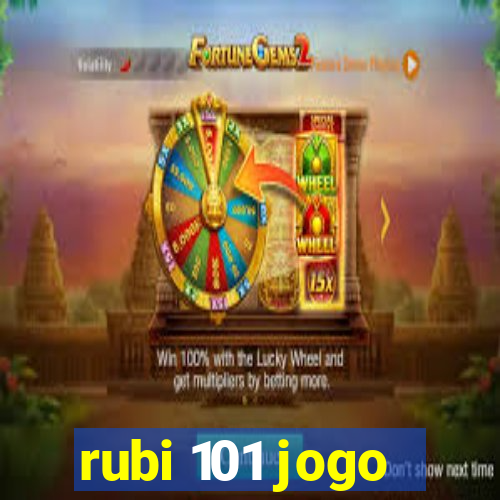 rubi 101 jogo