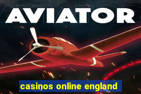 casinos online england