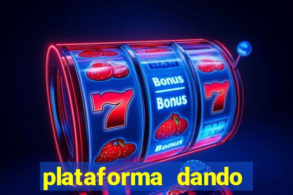 plataforma dando b?nus no cadastro