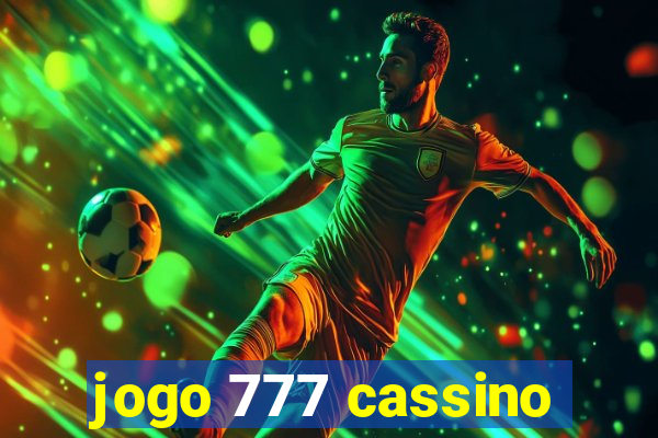 jogo 777 cassino