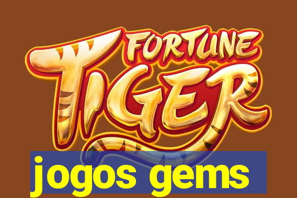 jogos gems