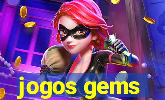 jogos gems