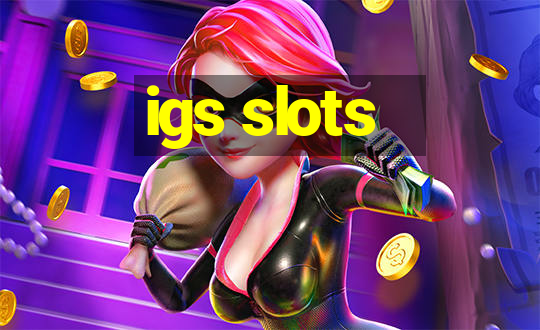 igs slots