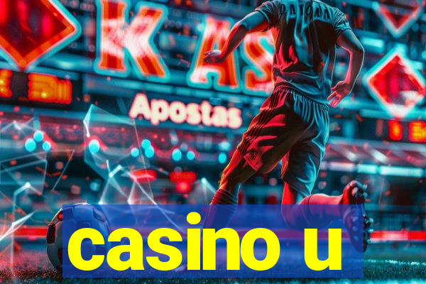 casino u