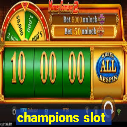 champions slot