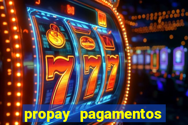 propay pagamentos ltda jogos