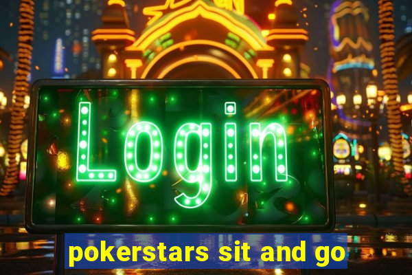 pokerstars sit and go