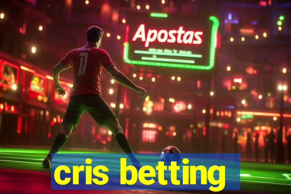 cris betting