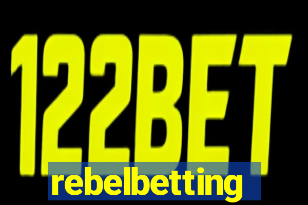 rebelbetting