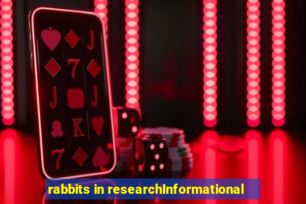 rabbits in researchInformational